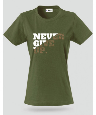 Never Give Up T-shirt Basic Donna